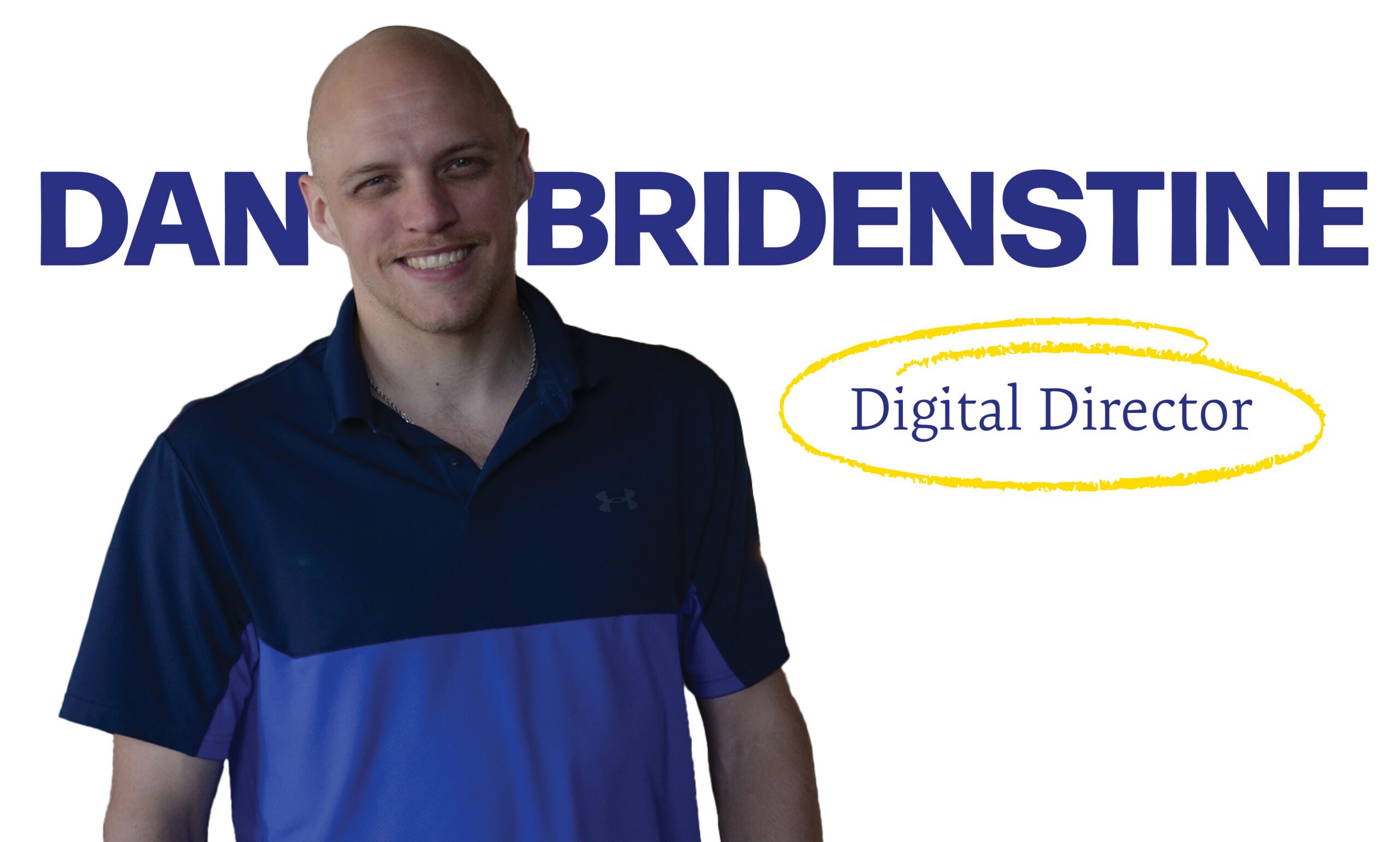 Meet Our Digital Marketing Director: Dan Bridenstine